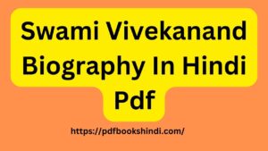 Swami Vivekanand Biography In Hindi Pdf