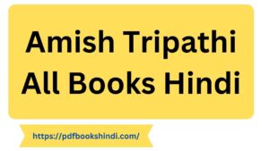Amish Tripathi All Books Hindi