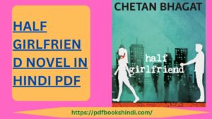 Half Girlfriend Novel in Hindi pdf