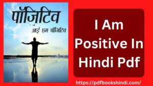 I Am Positive In Hindi Pdf