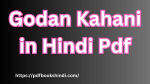 Godan Kahani in Hindi Pdf