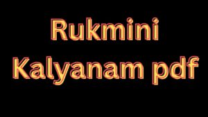 Rukmini Kalyanam pdf