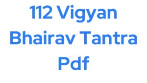 112 Vigyan Bhairav Tantra Pdf