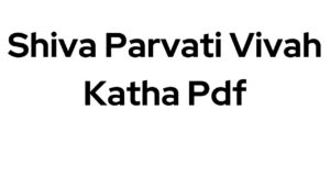 
Shiva Parvati Vivah Katha Pdf
