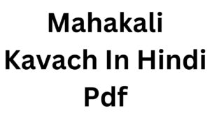 Mahakali Kavach In Hindi Pdf