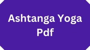 Ashtanga Yoga Pdf